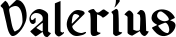 Valerius font