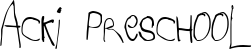 Acki Preschool font