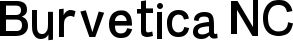 Burvetica NC font