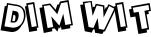 Dim Wit font