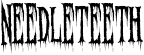 Needleteeth font