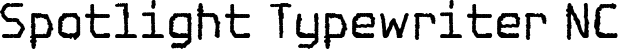 Spotlight Typewriter NC font