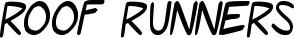 Roof Runners font