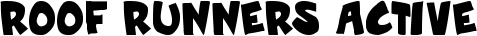 Roof Runners Active font