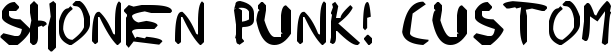 Shonen Punk! Custom font