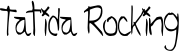 Tatida Rocking font