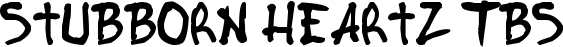 Stubborn Heartz TBS font