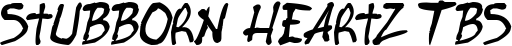 Stubborn Heartz TBS font