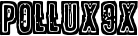 Pollux 9x font