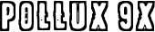 Pollux 9x font