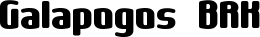 Galapogos BRK font