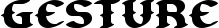 Gesture font