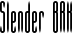 Slender BRK font