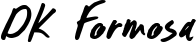 DK Formosa font