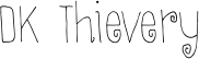 DK Thievery font