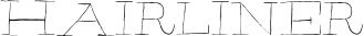 Hairliner font