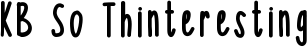 KB So Thinteresting font