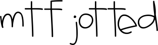 MTF Jotted font