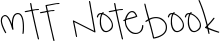 MTF Notebook font