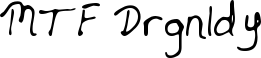 MTF Drgnldy font