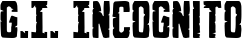 G.I. Incognito font