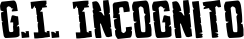 G.I. Incognito font