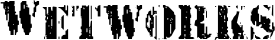 Wetworks font