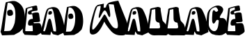Dead Wallace font
