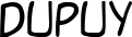 Dupuy font