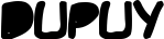 Dupuy font