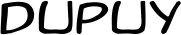 Dupuy font