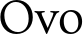 Ovo font