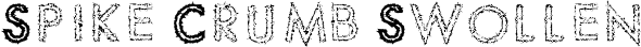 Spike Crumb Swollen font