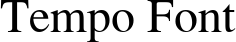Tempo Font font