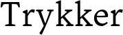 Trykker font