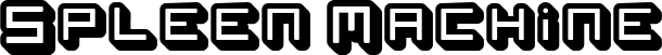 Spleen Machine font