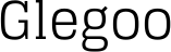 Glegoo font