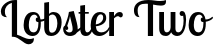 Lobster Two font