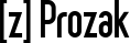 [z] Prozak font