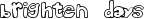Brighten Days font