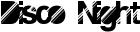 Disco Night font