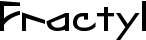 Fractyl font