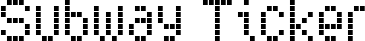 Subway Ticker font