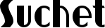 Suchet font