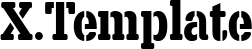 X.Template font