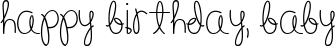 Happy Birthday, Baby font