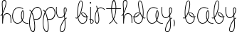 Happy Birthday, Baby font