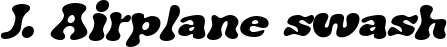 J. Airplane swash font