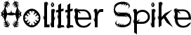 Holitter Spike font