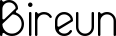 Bireun font